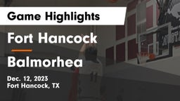Fort Hancock  vs Balmorhea  Game Highlights - Dec. 12, 2023