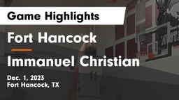 Fort Hancock  vs Immanuel Christian  Game Highlights - Dec. 1, 2023