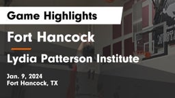 Fort Hancock  vs Lydia Patterson Institute Game Highlights - Jan. 9, 2024