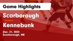 Scarborough  vs Kennebunk  Game Highlights - Dec. 21, 2023