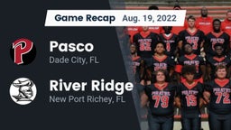Recap: Pasco  vs. River Ridge  2022