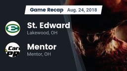 Recap: St. Edward  vs. Mentor  2018