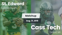 Matchup: St. Edward High vs. Cass Tech  2018