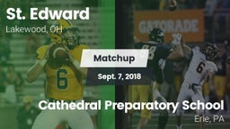 Matchup: St. Edward High vs. Cathedral Preparatory School 2018
