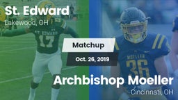 Matchup: St. Edward High vs. Archbishop Moeller  2019