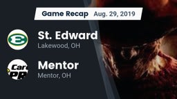 Recap: St. Edward  vs. Mentor  2019