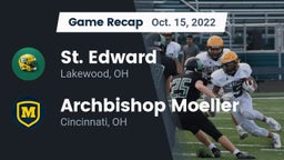 Recap: St. Edward  vs. Archbishop Moeller  2022