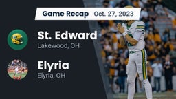 Recap: St. Edward  vs. Elyria  2023
