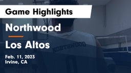 Northwood  vs Los Altos  Game Highlights - Feb. 11, 2023