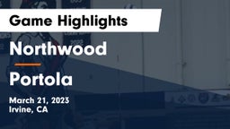 Northwood  vs Portola  Game Highlights - March 21, 2023