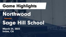 Northwood  vs Sage Hill School Game Highlights - March 24, 2023