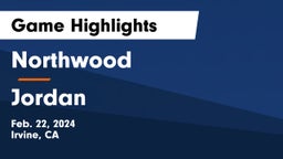Northwood  vs Jordan  Game Highlights - Feb. 22, 2024