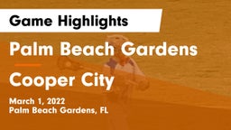 Palm Beach Gardens  vs Cooper City  Game Highlights - March 1, 2022