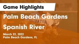 Palm Beach Gardens  vs Spanish River  Game Highlights - March 22, 2022