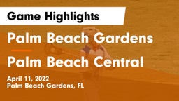 Palm Beach Gardens  vs Palm Beach Central  Game Highlights - April 11, 2022