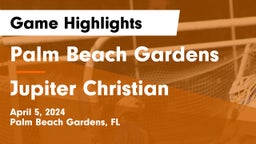 Palm Beach Gardens  vs Jupiter Christian  Game Highlights - April 5, 2024