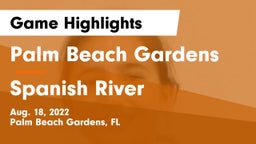 Palm Beach Gardens  vs Spanish River Game Highlights - Aug. 18, 2022