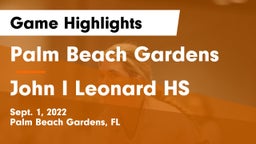 Palm Beach Gardens  vs John I Leonard HS Game Highlights - Sept. 1, 2022