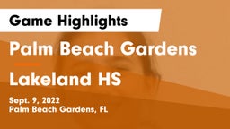 Palm Beach Gardens  vs Lakeland HS Game Highlights - Sept. 9, 2022