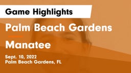 Palm Beach Gardens  vs Manatee  Game Highlights - Sept. 10, 2022