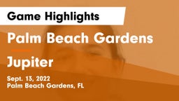 Palm Beach Gardens  vs Jupiter  Game Highlights - Sept. 13, 2022