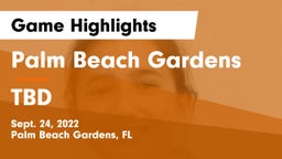 Palm Beach Gardens  vs TBD Game Highlights - Sept. 24, 2022