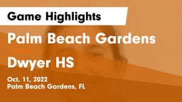 Palm Beach Gardens  vs Dwyer HS Game Highlights - Oct. 11, 2022