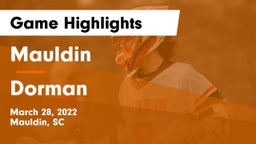 Mauldin  vs Dorman  Game Highlights - March 28, 2022
