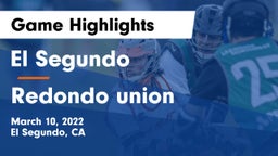 El Segundo  vs Redondo union  Game Highlights - March 10, 2022