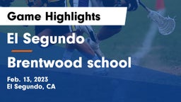 El Segundo  vs Brentwood school Game Highlights - Feb. 13, 2023