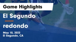 El Segundo  vs redondo Game Highlights - May 10, 2023
