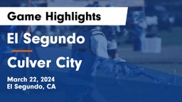 El Segundo  vs Culver City  Game Highlights - March 22, 2024
