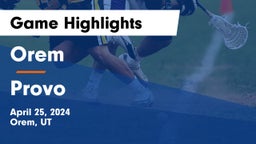 Orem  vs Provo  Game Highlights - April 25, 2024