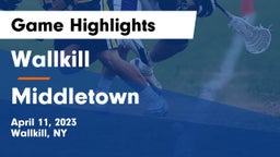 Wallkill  vs Middletown  Game Highlights - April 11, 2023