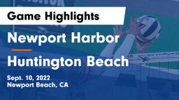 Newport Harbor  vs Huntington Beach  Game Highlights - Sept. 10, 2022