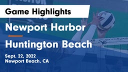 Newport Harbor  vs Huntington Beach  Game Highlights - Sept. 22, 2022