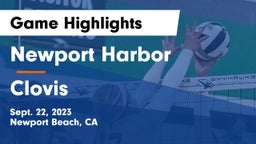 Newport Harbor  vs Clovis  Game Highlights - Sept. 22, 2023