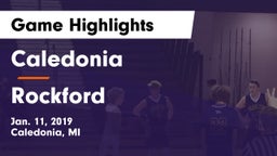 Caledonia  vs Rockford  Game Highlights - Jan. 11, 2019