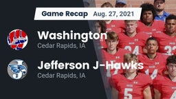 Recap: Washington  vs. Jefferson  J-Hawks 2021
