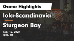 Iola-Scandinavia  vs Sturgeon Bay  Game Highlights - Feb. 12, 2022