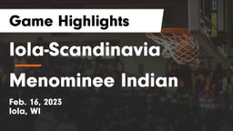 Iola-Scandinavia  vs Menominee Indian  Game Highlights - Feb. 16, 2023