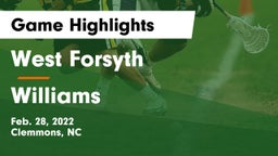 West Forsyth  vs Williams  Game Highlights - Feb. 28, 2022