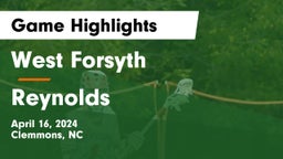 West Forsyth  vs Reynolds  Game Highlights - April 16, 2024