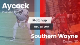 Matchup: Aycock  vs. Southern Wayne  2017