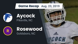 Recap: Aycock  vs. Rosewood  2019