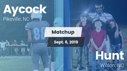 Matchup: Aycock  vs. Hunt  2019