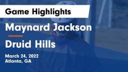 Maynard Jackson  vs Druid Hills Game Highlights - March 24, 2022