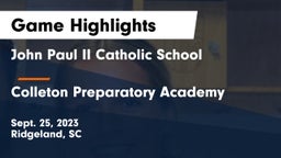 John Paul II Catholic School vs Colleton Preparatory Academy Game Highlights - Sept. 25, 2023