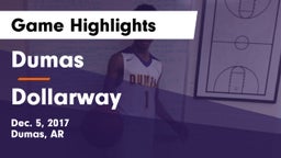 Dumas  vs Dollarway  Game Highlights - Dec. 5, 2017