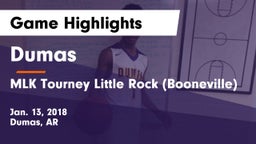Dumas  vs MLK Tourney Little Rock (Booneville) Game Highlights - Jan. 13, 2018